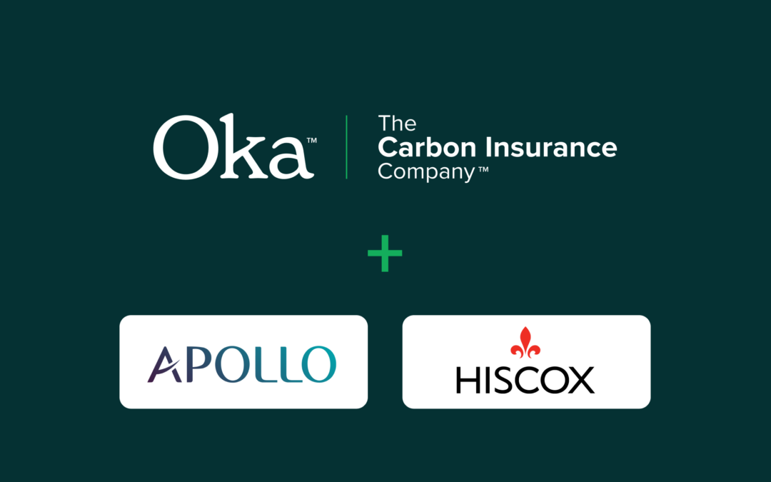 Oka™ Unveils Global Lineslip with Lloyd’s Syndicates Apollo and Hiscox to Bring Insurance Capacity to Carbon Markets